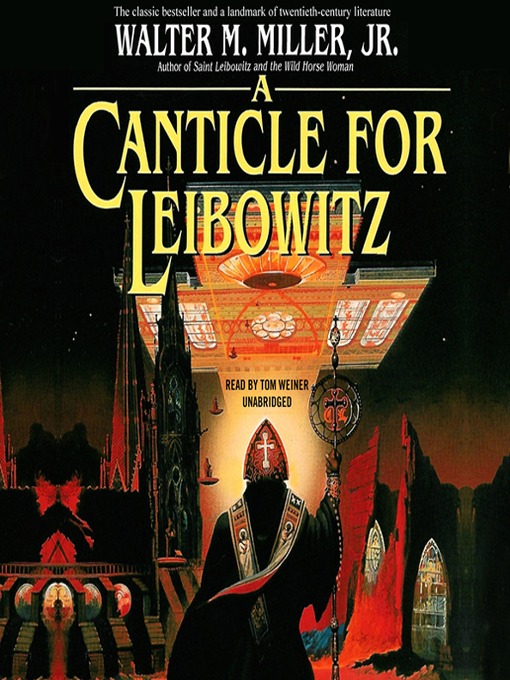 Title details for A Canticle for Leibowitz by Walter M. Miller Jr. - Wait list